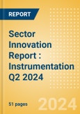 Sector Innovation Report : Instrumentation Q2 2024- Product Image