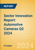 Sector Innovation Report: Automotive Cameras Q2 2024- Product Image