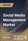 Social Media Management Market Size, Share & Trends Analysis Report by Component, Vertical, Deployment, Function, Application, Regional Outlook and Forecast, 2024-2031- Product Image