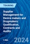 Supplier Management for Device makers and Drugmakers: Qualification, Contracts and Audits (October 22-23, 2024) - Product Image