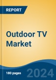 Outdoor TV Market - Global Industry Size, Share, Trends, Opportunity, and Forecast, 2019-2029F- Product Image