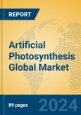 Artificial Photosynthesis Global Market Insights 2025, Analysis and Forecast to 2030, by Manufacturers, Regions, Technology, Application- Product Image