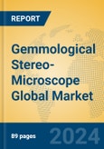 Gemmological Stereo-Microscope Global Market Insights 2024, Analysis and Forecast to 2029, by Manufacturers, Regions, Technology, Application- Product Image