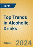 Top Trends in Alcoholic Drinks- Product Image