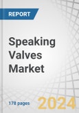 Speaking Valves Market by Material (Silicone, PVC), Application (Tracheostomy, Laryngectomy), End User (Hospitals, Ambulatory Surgical Centers), and Region - Global Forecast to 2029- Product Image