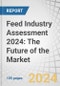 Feed Industry Assessment 2024: The Future of the Market - Product Thumbnail Image