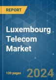 Luxembourg Telecom - Market Share Analysis, Industry Trends & Statistics, Growth Forecasts (2024 - 2029)- Product Image