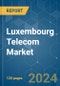 Luxembourg Telecom - Market Share Analysis, Industry Trends & Statistics, Growth Forecasts (2024 - 2029) - Product Image