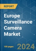 Europe Surveillance Camera - Market Share Analysis, Industry Trends & Statistics, Growth Forecasts (2024 - 2029)- Product Image