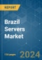 Brazil Servers - Market Share Analysis, Industry Trends & Statistics, Growth Forecasts (2024 - 2029) - Product Image