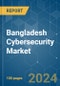 Bangladesh Cybersecurity - Market Share Analysis, Industry Trends & Statistics, Growth Forecasts (2024 - 2029) - Product Thumbnail Image