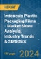 Indonesia Plastic Packaging Films - Market Share Analysis, Industry Trends & Statistics, Growth Forecasts (2024 - 2029) - Product Thumbnail Image