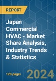 Japan Commercial HVAC - Market Share Analysis, Industry Trends & Statistics, Growth Forecasts (2024 - 2029)- Product Image