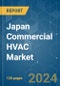 Japan Commercial HVAC - Market Share Analysis, Industry Trends & Statistics, Growth Forecasts (2024 - 2029) - Product Thumbnail Image