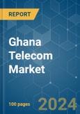 Ghana Telecom - Market Share Analysis, Industry Trends & Statistics, Growth Forecasts (2024 - 2029)- Product Image