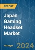 Japan Gaming Headset - Market Share Analysis, Industry Trends & Statistics, Growth Forecasts (2024 - 2029)- Product Image