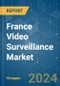 France Video Surveillance - Market Share Analysis, Industry Trends & Statistics, Growth Forecasts (2024 - 2029) - Product Thumbnail Image