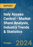 Italy Access Control - Market Share Analysis, Industry Trends & Statistics, Growth Forecasts (2024 - 2029)- Product Image