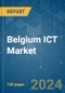 Belgium ICT - Market Share Analysis, Industry Trends & Statistics, Growth Forecasts (2024 - 2029) - Product Thumbnail Image