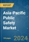 Asia-Pacific Public Safety - Market Share Analysis, Industry Trends & Statistics, Growth Forecasts (2024 - 2029) - Product Image