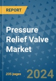 Pressure Relief Valve Market - Global Industry Analysis, Size, Share, Growth, Trends, and Forecast 2031 - By Product, Technology, Grade, Application, End-user, Region: (North America, Europe, Asia Pacific, Latin America and Middle East and Africa)- Product Image