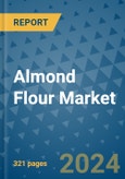 Almond Flour Market - Global Industry Analysis, Size, Share, Growth, Trends, and Forecast 2031 - By Product, Technology, Grade, Application, End-user, Region: (North America, Europe, Asia Pacific, Latin America and Middle East and Africa)- Product Image