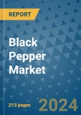 Black Pepper Market - Global Industry Analysis, Size, Share, Growth, Trends, and Forecast 2031 - By Product, Technology, Grade, Application, End-user, Region: (North America, Europe, Asia Pacific, Latin America and Middle East and Africa)- Product Image