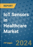 IoT Sensors in Healthcare Market - Global Industry Analysis, Size, Share, Growth, Trends, and Forecast 2031 - By Product, Technology, Grade, Application, End-user, Region: (North America, Europe, Asia Pacific, Latin America and Middle East and Africa)- Product Image