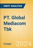 PT. Global Mediacom Tbk (BMTR) - Financial and Strategic SWOT Analysis Review- Product Image