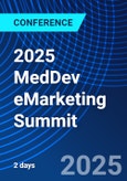 2025 MedDev eMarketing Summit (San Diego, CA, United States - May 6-7, 2025)- Product Image