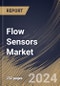 Flow Sensors Market Size, Share & Trends Analysis Report By Type (Gas and Liquid), By Technology (Differential Flow, Coriolis, Ultrasonic, Vortex, and Other), By Application, By Regional Outlook and Forecast, 2024 - 2031 - Product Image