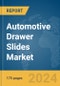 Automotive Drawer Slides Market Report 2024 - Product Image