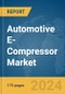 Automotive E-Compressor Market Report 2024 - Product Image