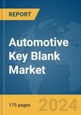 Automotive Key Blank Market Report 2024- Product Image