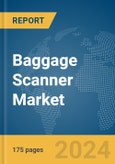 Baggage Scanner Market Report 2024- Product Image