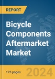 Bicycle Components Aftermarket Market Report 2024- Product Image