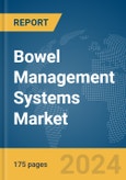 Bowel Management Systems Market Report 2024- Product Image