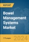 Bowel Management Systems Market Report 2024 - Product Image