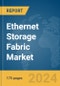 Ethernet Storage Fabric Market Report 2024 - Product Image