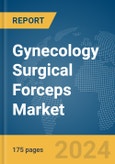 Gynecology Surgical Forceps Market Report 2024- Product Image