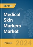 Medical Skin Markers Market Report 2024- Product Image