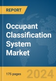 Occupant Classification System Market Report 2024- Product Image