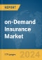 on-Demand Insurance Market Report 2024 - Product Thumbnail Image