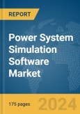 Power System Simulation Software Market Report 2024- Product Image