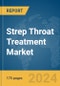 Strep Throat Treatment Market Report 2024 - Product Thumbnail Image