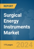 Surgical Energy Instruments Market Report 2024- Product Image