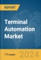 Terminal Automation Market Report 2024 - Product Image