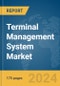 Terminal Management System Market Report 2024 - Product Image