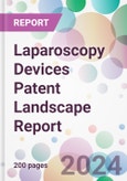 Laparoscopy Devices Patent Landscape Report- Product Image