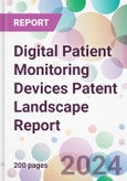 Digital Patient Monitoring Devices Patent Landscape Report- Product Image